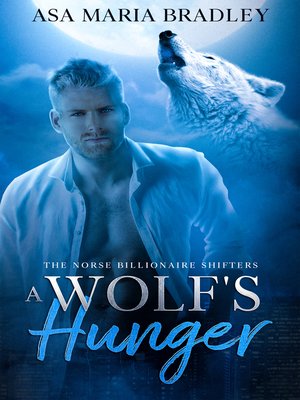 cover image of A Wolf's Hunger